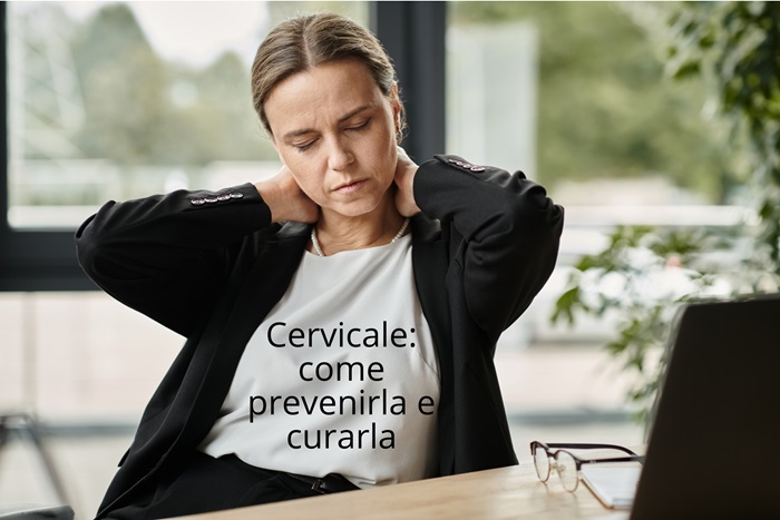 Dolore Cervicale: Cause Prevenzione e Cura